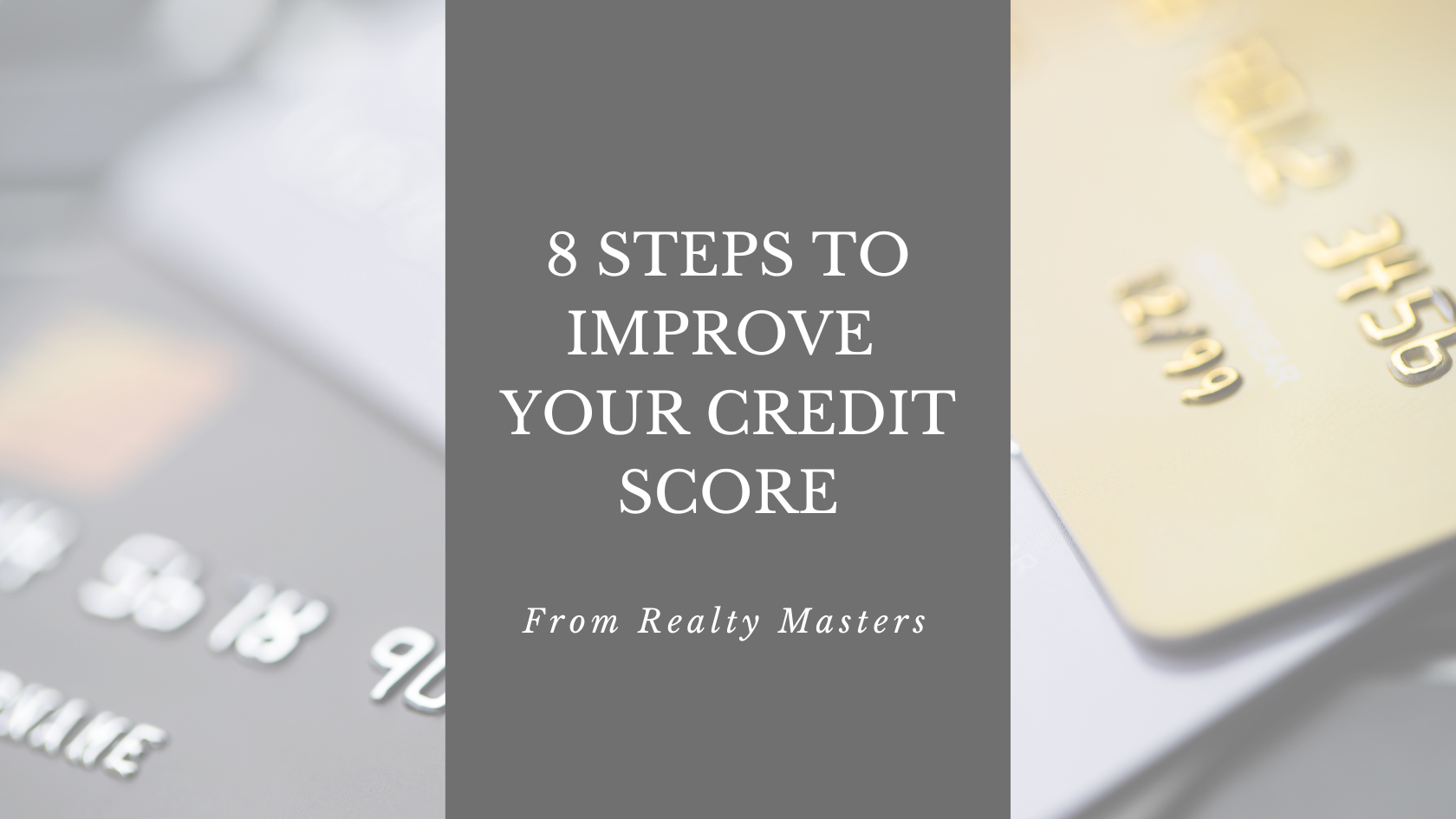 8 Steps To Improve Your Credit Score